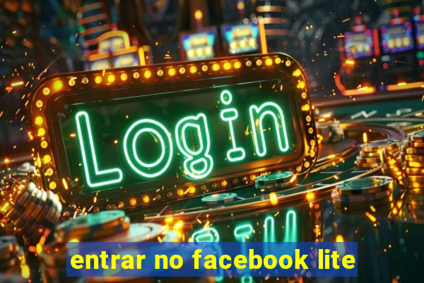 entrar no facebook lite